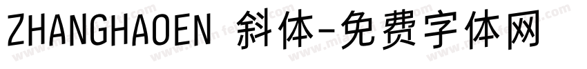 ZHANGHAOEN 斜体字体转换